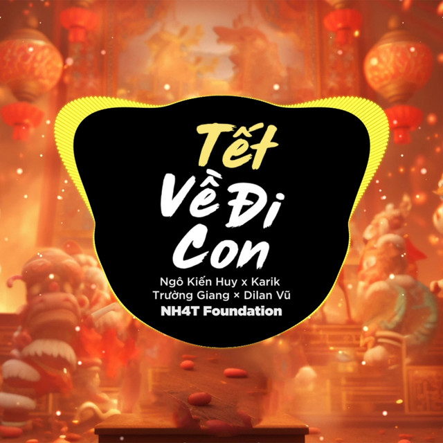 Tết Về Đi Con (NH4T Remix Ver.2) album image