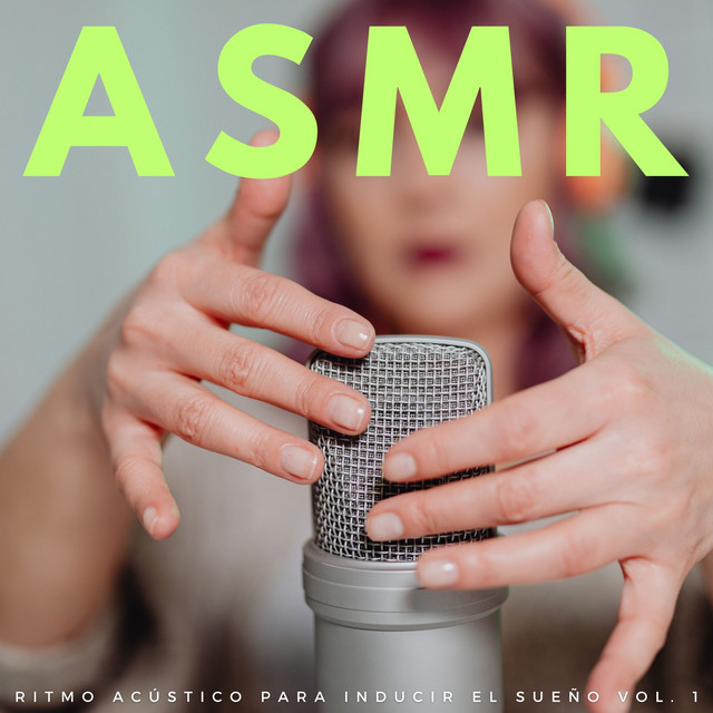 ASMR: Ritmo Acústico Para Inducir El Sueño Vol. 1 cover art