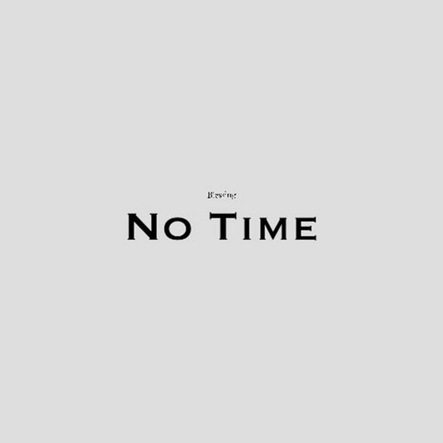 Blessing, Samuel – No Time