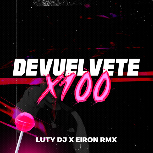 Devuélvete X100 - Remix