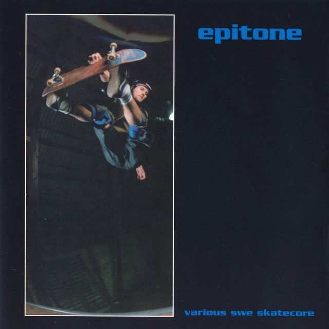 Epitone - Various Swe Skatecore cover