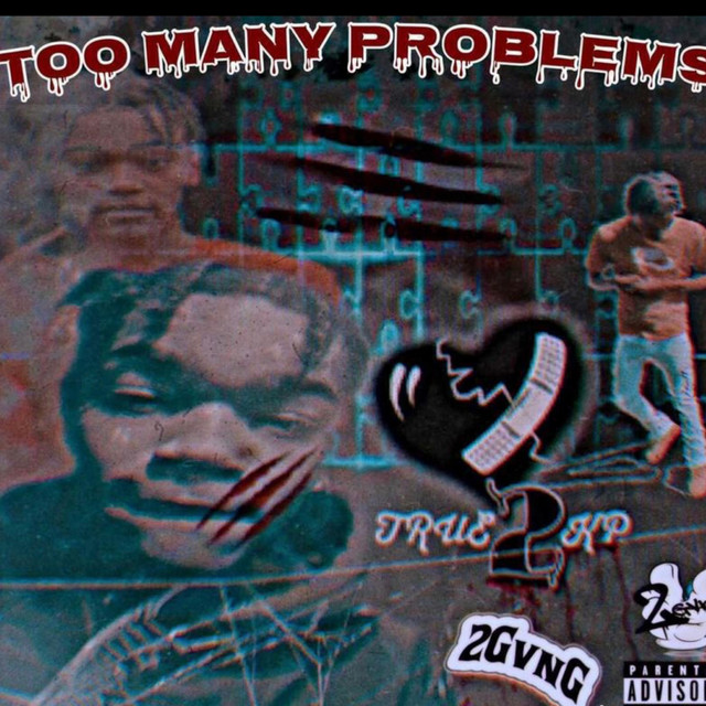 Too Many Problems - Single by True2kp | Spotify