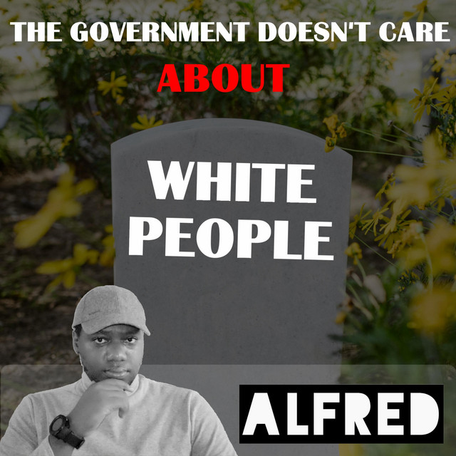 The Government Doesn't Care About White People cover art