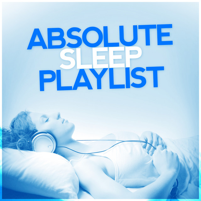 Absolute Sleep Playlist cover art