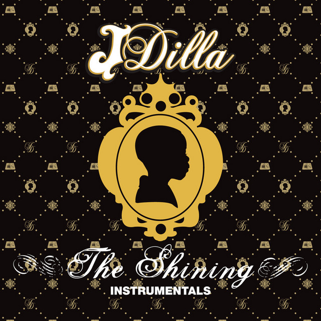 The Shining Instrumental - Album by J Dilla | Spotify