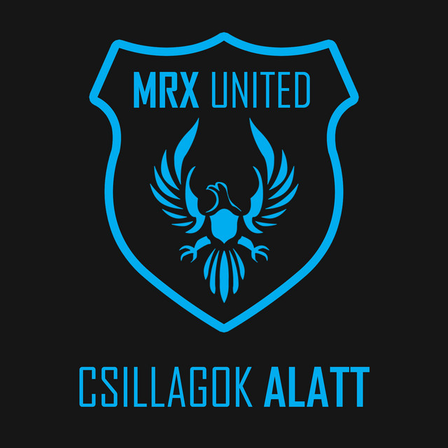 MRX United – Csillagok alatt - Radio Edit