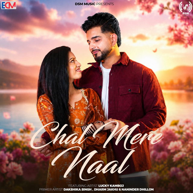 Chal Mere Naal (feat. Lucky Kamboj)