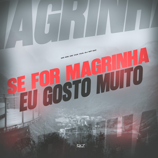 Se For Magrinha Eu Gosto Muito