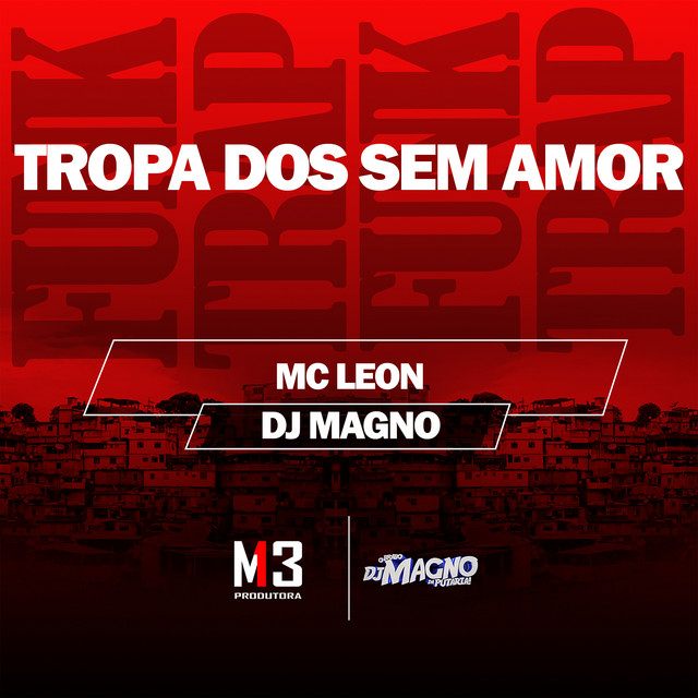  – Tropa dos Sem Amor