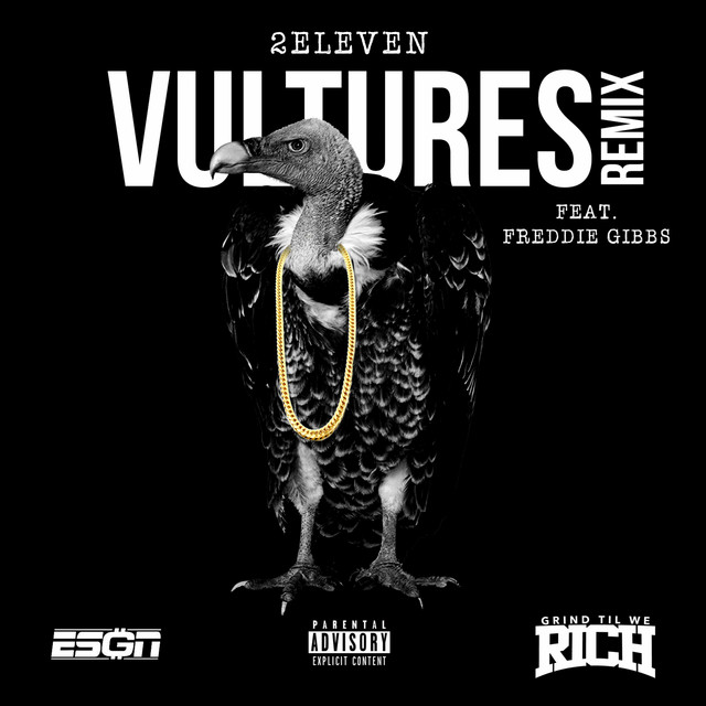 Vultures (Remix) (feat. Freddie Gibbs)
