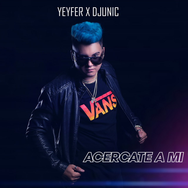 YEYFER – Acércate a Mi