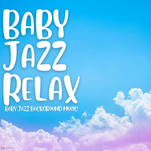 Baby Jazz Background Music - Album by Baby Jazz Relax | Spotify