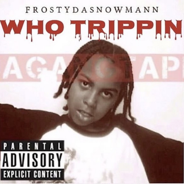 Who Trippin Da GangTape cover art