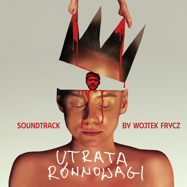 Utrata Równowagi (oryginalna ścieżka dźwiękowa z filmu)