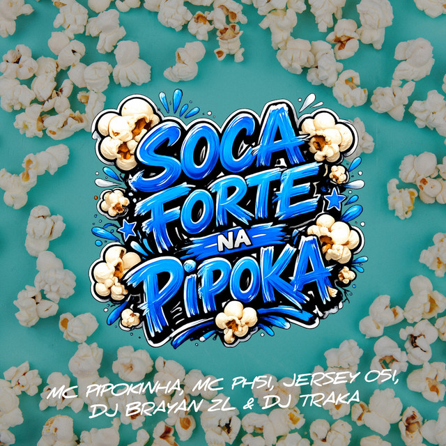 Soca Forte na Pipoka