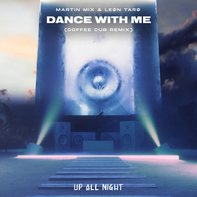 Dance With Me - Coffee Cub Remix