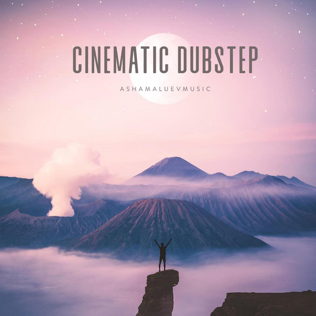 Обкладинка: Cinematic Dubstep — AShamaluevMusic