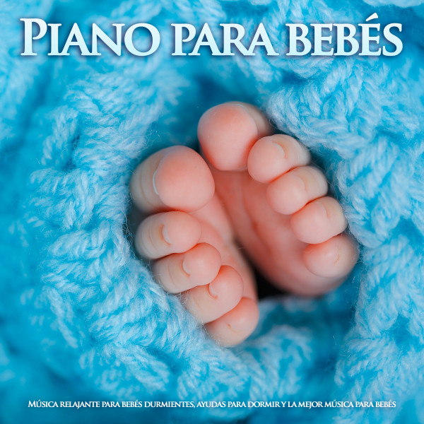 Piano Para Dormir Bebe Song By Canciones De Cuna Para Bebes Musica Para Bebes Especialistas Musica Para Ninos Spotify