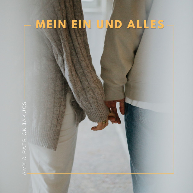 Mein Ein und Alles