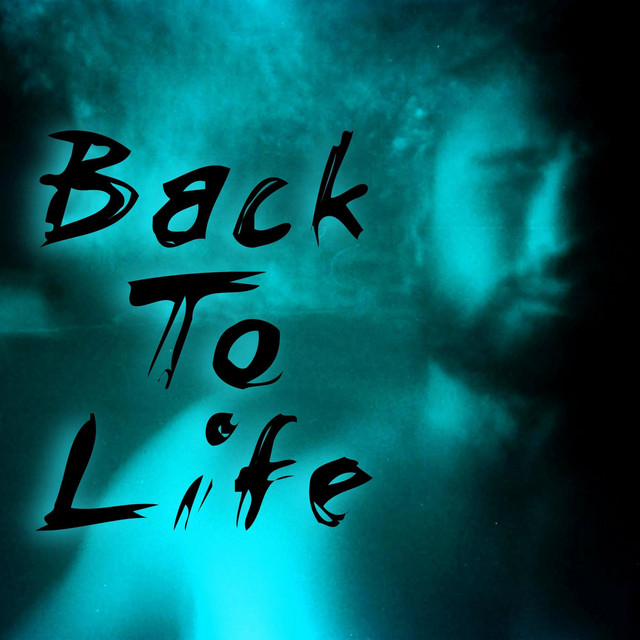 Back to life