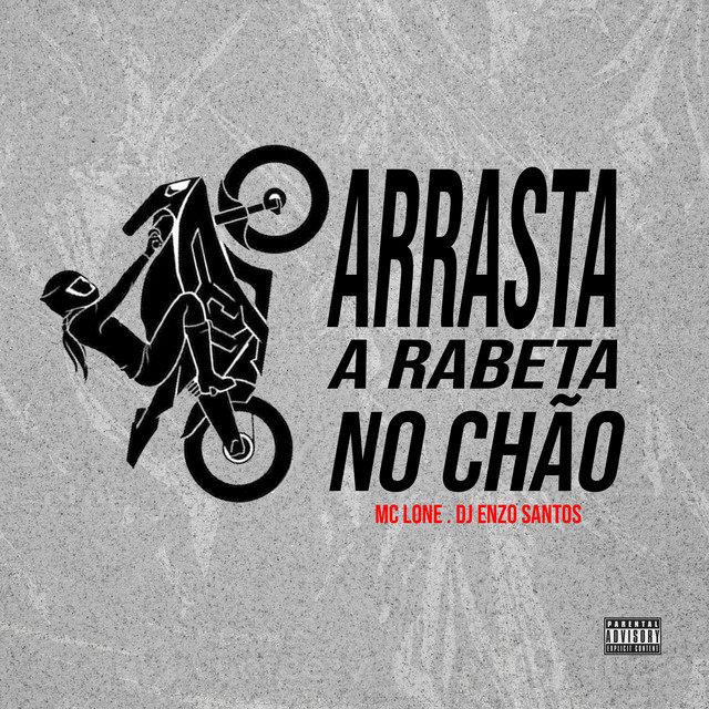 Обкладинка: Arrasta a Rabeta no Chão — MC LONE
