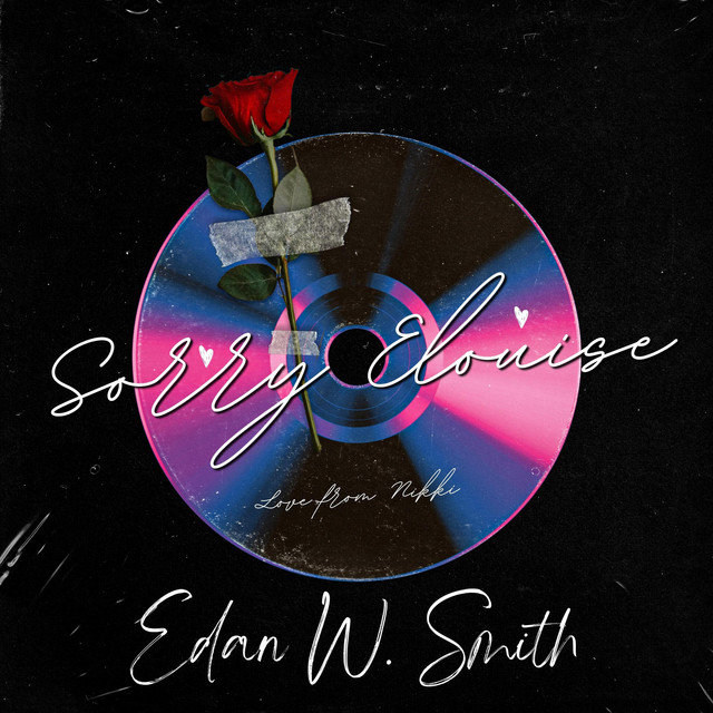 Sorry Elouise - Single by Edan W. Smith | Spotify