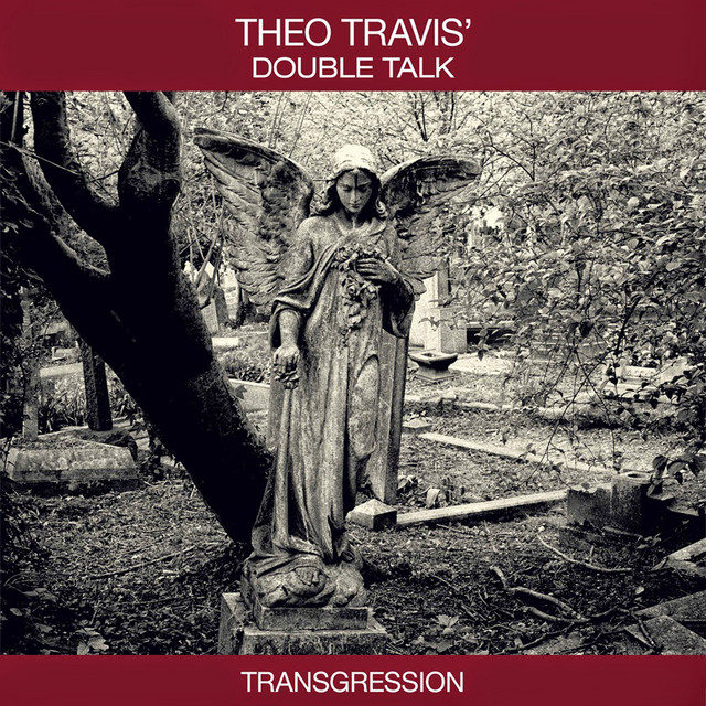 Theo Travis’ Double Talk Photo