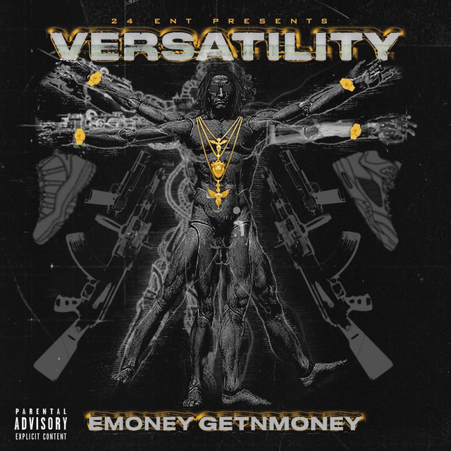 Versatility - Album by Emoney GetnMoney | Spotify