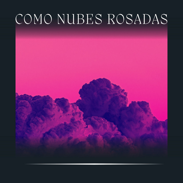 Como Nubes Rosadas
