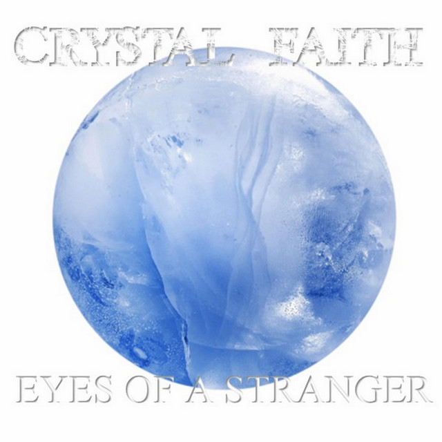 Eyes of a Stranger - Single by Crystal Faith | Spotify