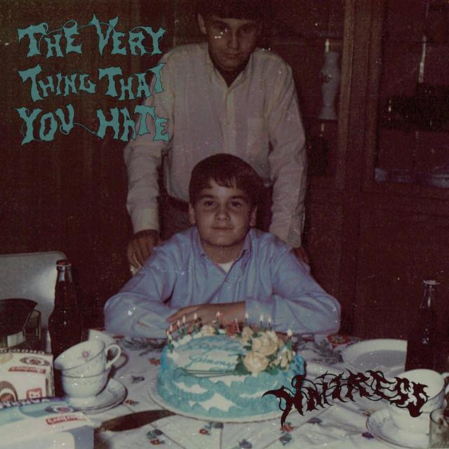 The Very Thing That You Hate cover art