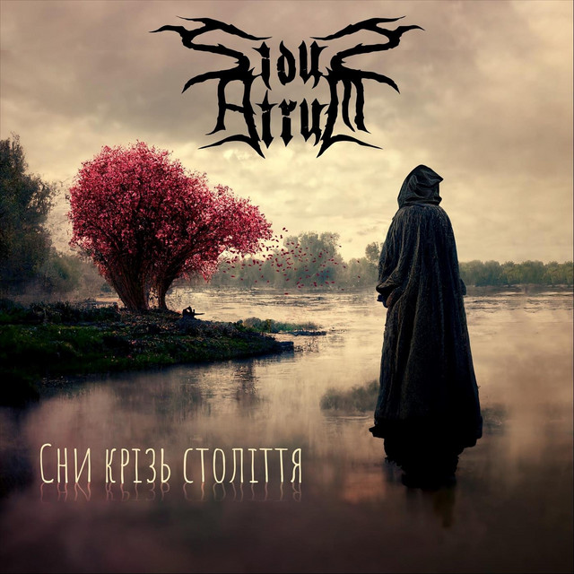 Обкладинка: Сни Крізь Століття — Sidus Atrum