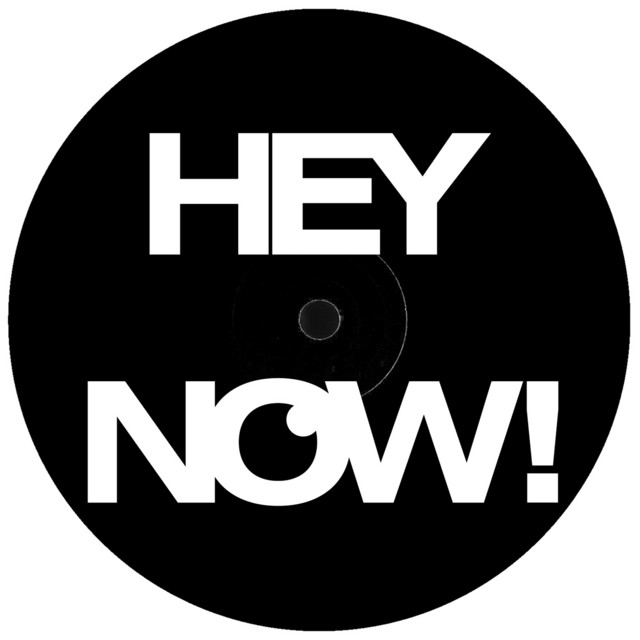Hey Now