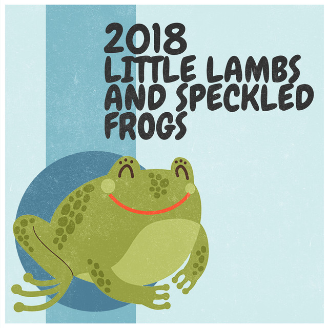 2018Little Lambs and Speckled Frogs cover art