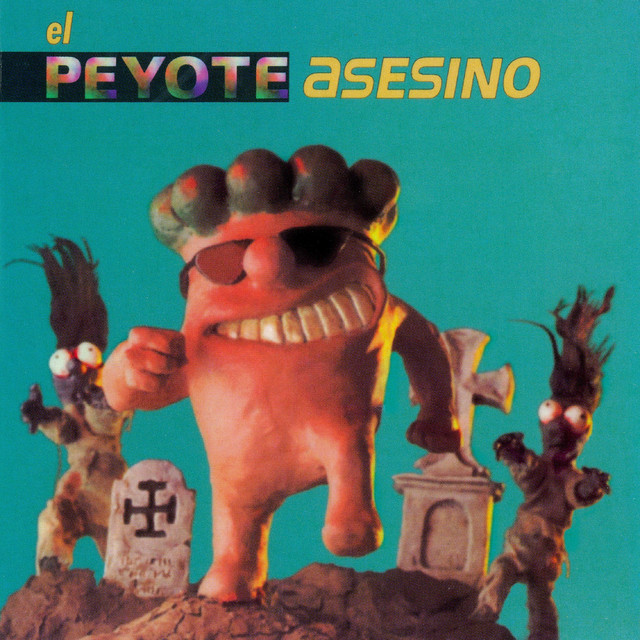 El Peyote Asesino (Remaster 2025) cover art
