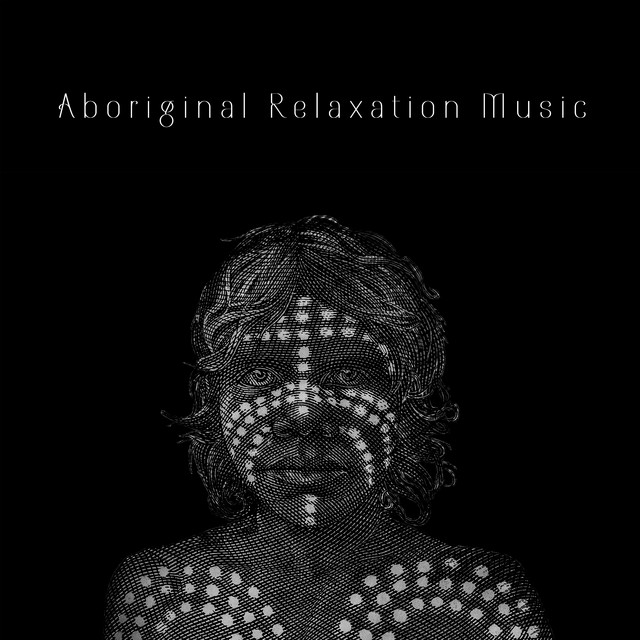 Aboriginal Relaxation Music - Didgeridoo Meditation, Shamanic Prayer, Music for Rituals cover