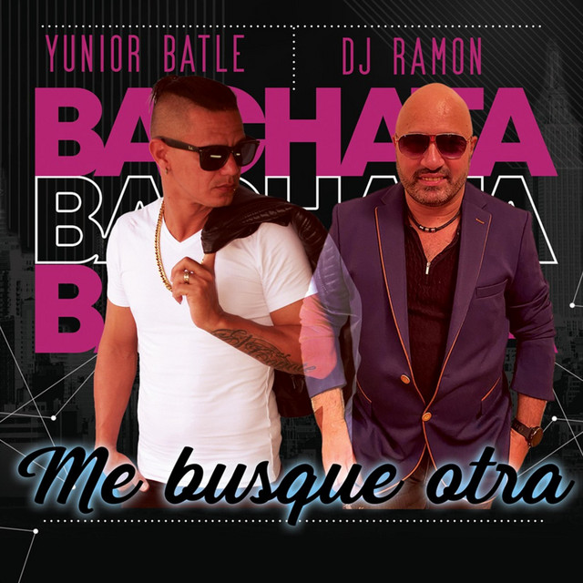 Me Busque Otra - Bachata
