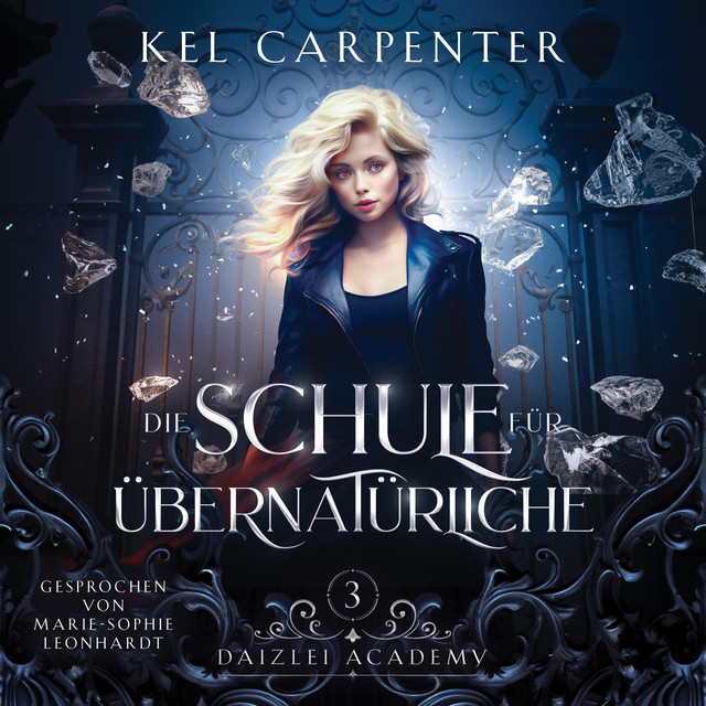 Die Schule für Übernatürliche 3 - Magische Akademie Hörbuch cover art