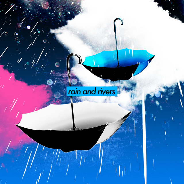 Rain and Rivers cover art