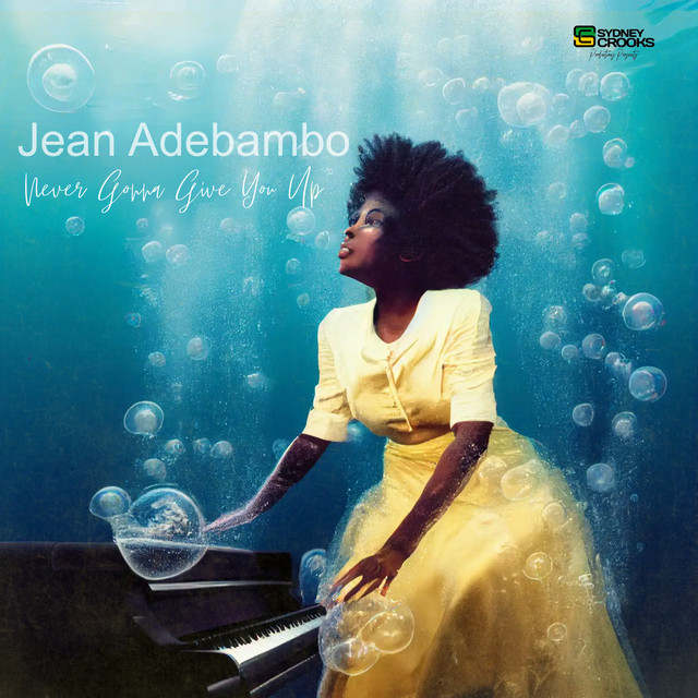 Never Gonna Give You Up - Single by Jean Adebambo | Spotify