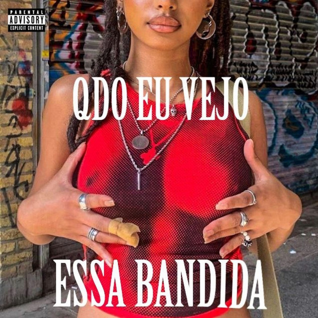 Qdo Eu Vejo Essa Bandida