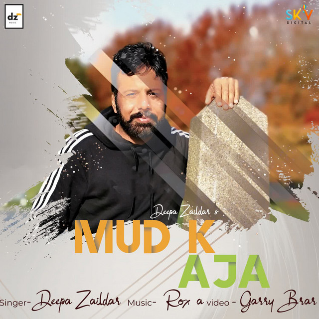 Mud K Aja - Single by Deepa Zaildar | Spotify