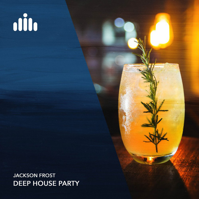 Cover art for Jackson Frost — Deep House Party