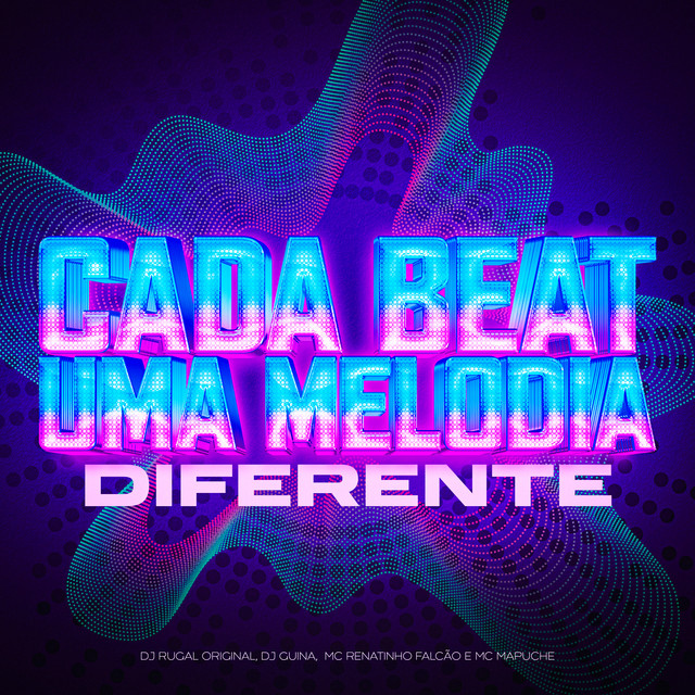 Cada Beat, Uma Melodia Diferente