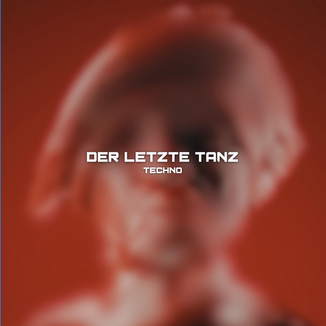 DER LETZTE TANZ (TECHNO) cover art