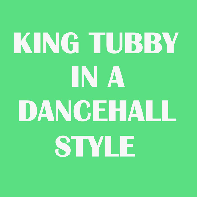King Tubby in a Dancehall Style cover art