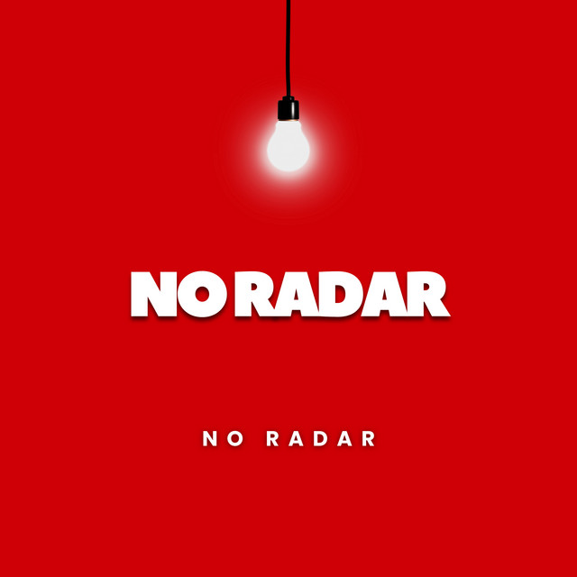 No Radar