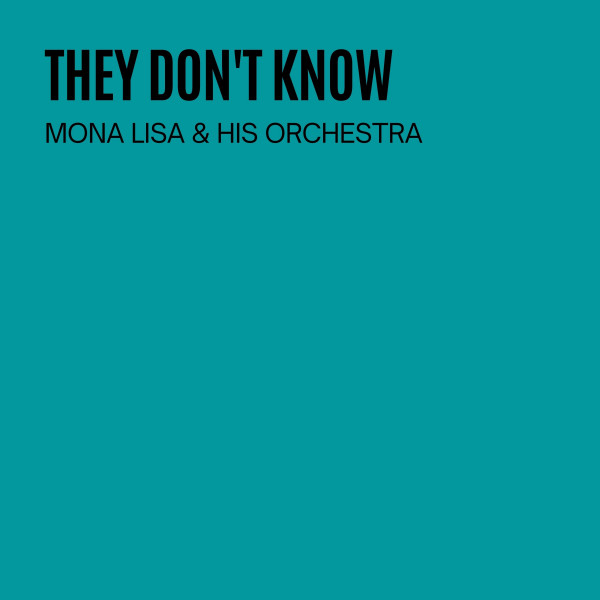 Mona Lisa And His Orchestra