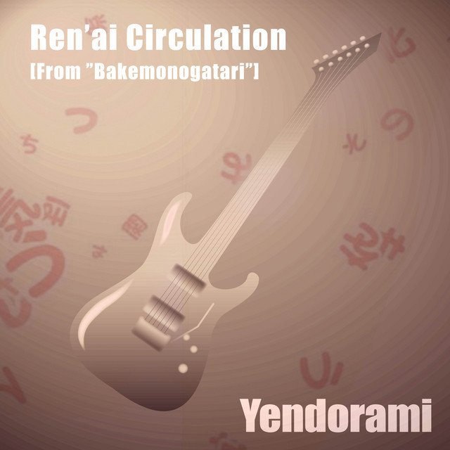 Album cover for Ren'ai Circulation (From "Bakemonogatari") [Rock Version] by Yendorami