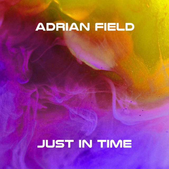 Adrian Field: Songs list, genres, analysis and similar artists - Chosic